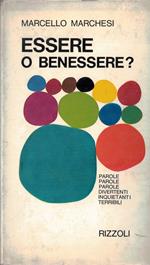 Essere o benessere?