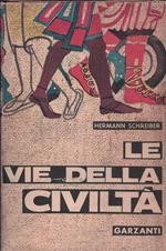 Le vie della civilta'