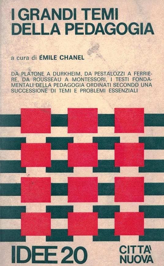 I grandi temi della pedagogia. Testi fondamentali - copertina