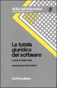 La tutela giuridica del software - Guido Alpa - copertina