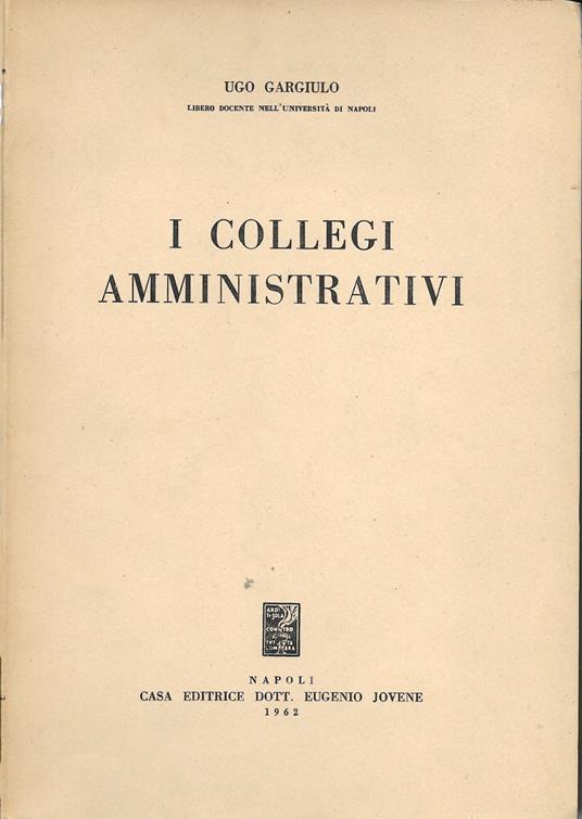 I collegi amministrativi - Ugo Gargiulo - copertina