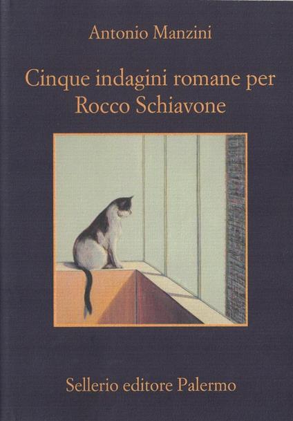 Cinque indagini romane per Rocco Schiavone - Antonio Manzini - copertina