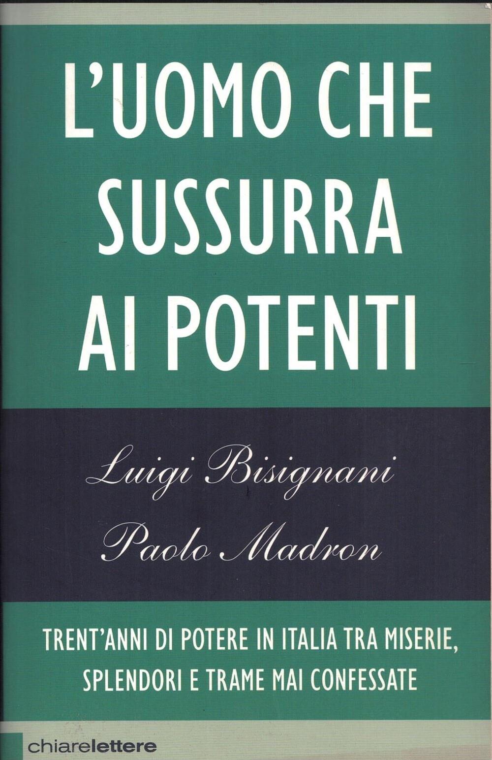 L' uomo che sussurra ai potenti