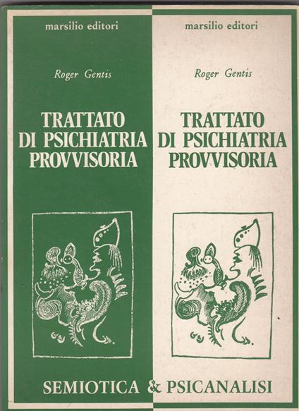 Trattato di Psichiatria provvisoria - Roger Gentis - copertina