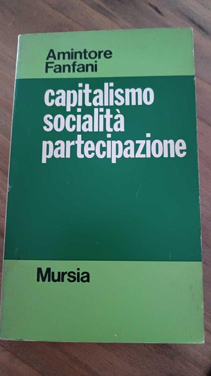 Capitalismo socialità partecipazione - Amintore Fanfani - copertina