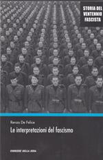 Le interpretazioni del fascismo