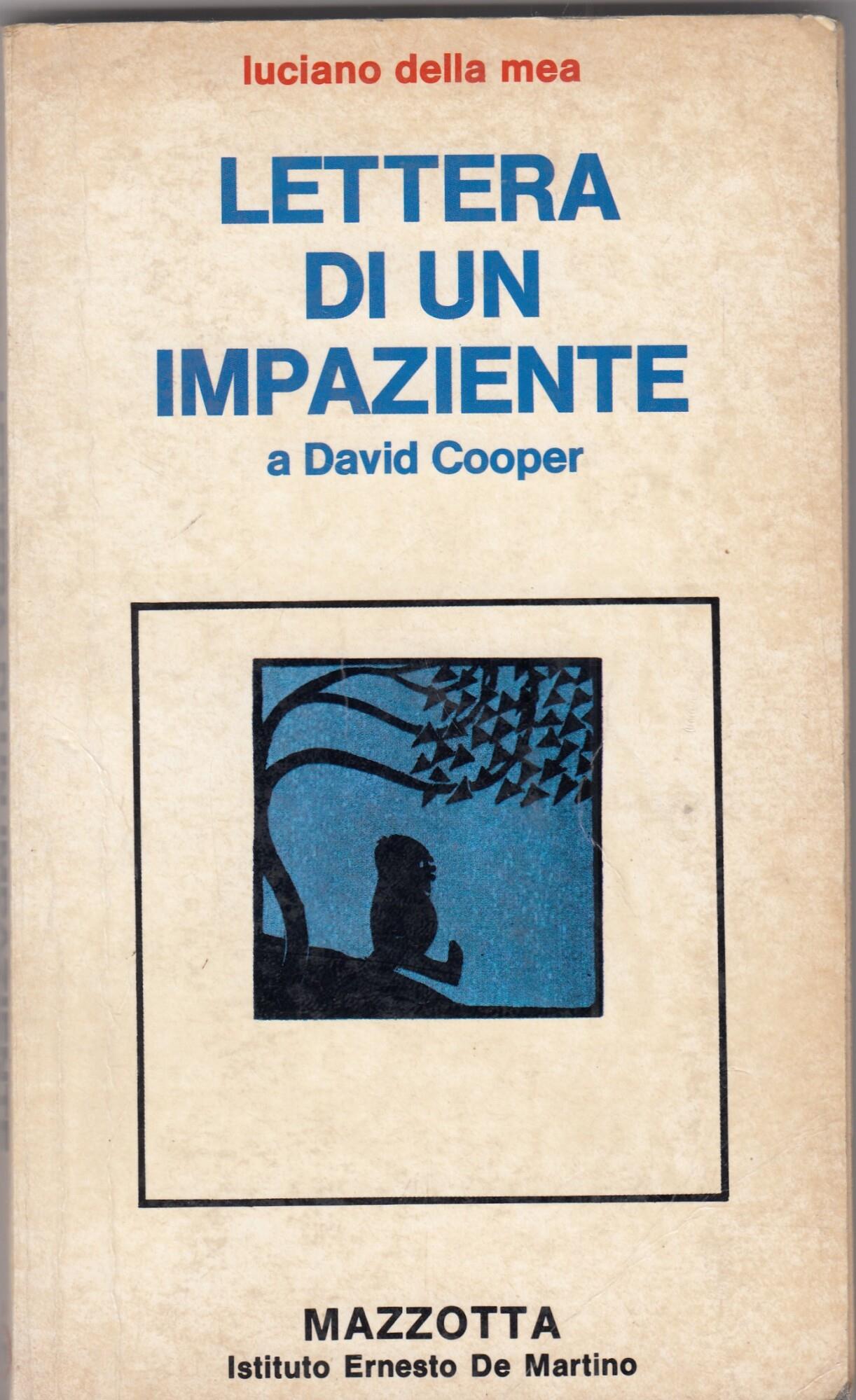 Lettera di un impaziente a David Cooper