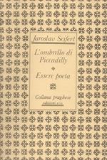 L' ombrello di Piccadilly. Essere poeta