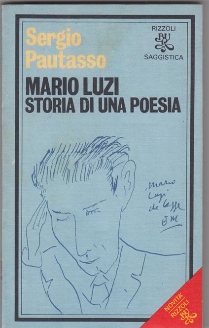 Mario Luzi. Storia di una poesia - Sergio Pautasso - copertina