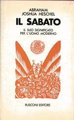 Il sabato. Il suo significato per l'uomo moderno