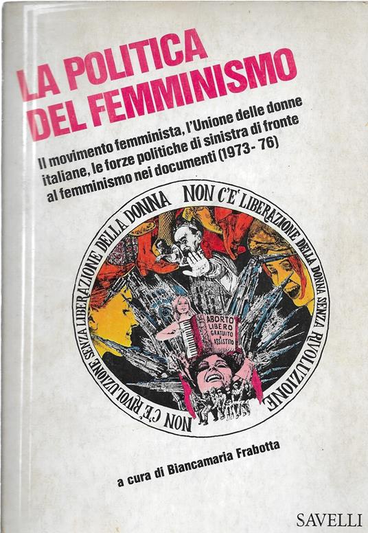 La politica del femminismo - Biancamaria Frabotta - copertina