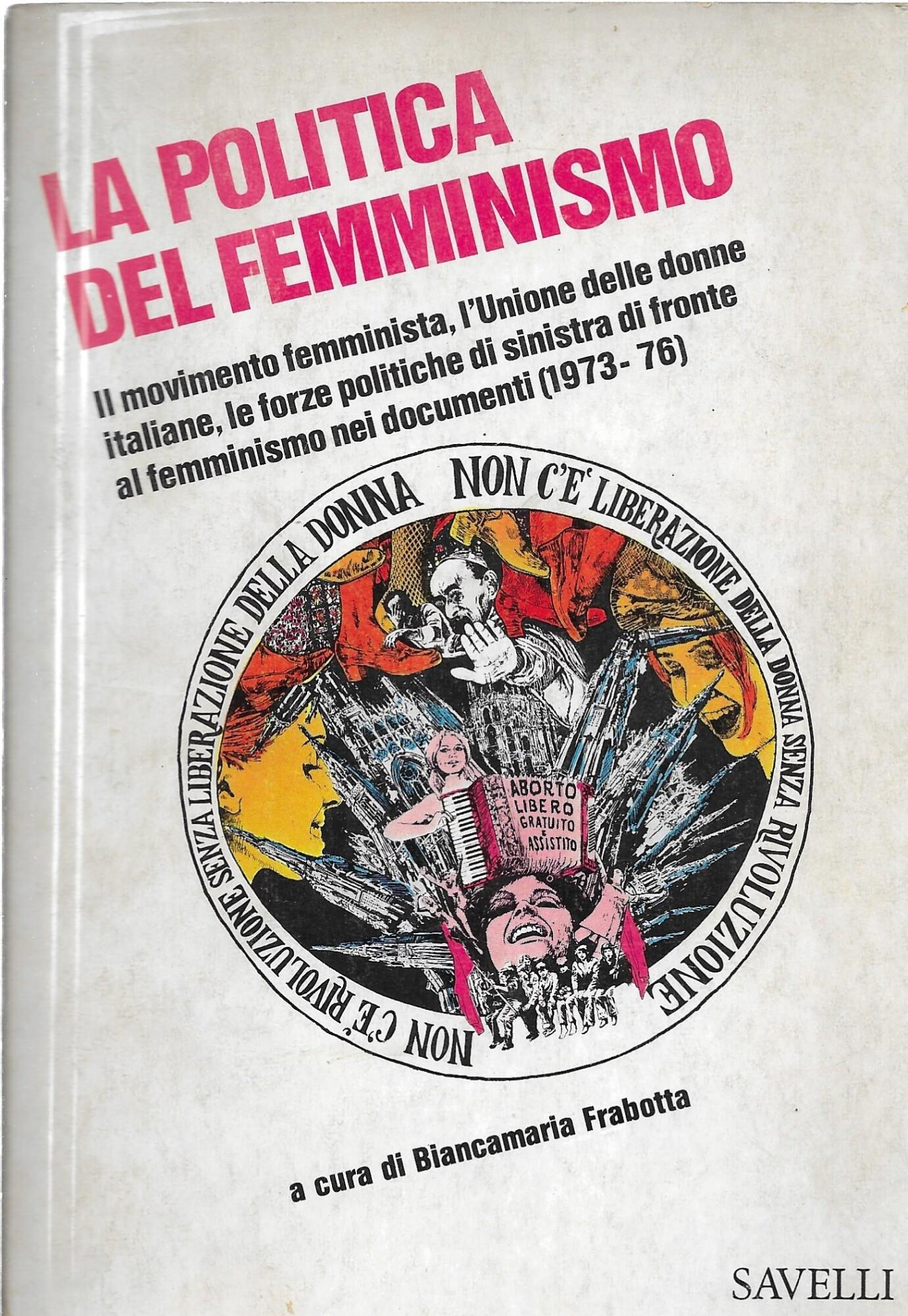La politica del femminismo