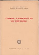 La formazione e determinazione dei costi nelle aziende industriali