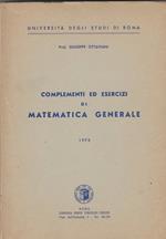 Complementi ed esercizi di matematica generale