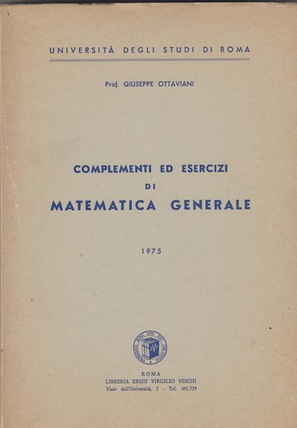 Complementi ed esercizi di matematica generale - Giuseppe Ottaviani - copertina