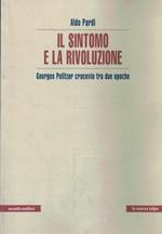 Il sintomo e la rivoluzione. Georges Politzer crocevia tra due epoche