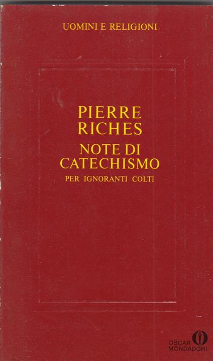 Note di catechismo per ignoranti colti - Pierre Riches - copertina