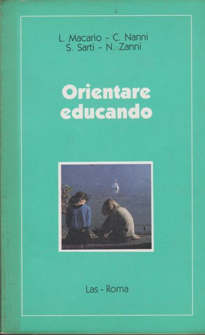 Orientare educando. Riflessioni per genitori, educatori, insegnanti - copertina