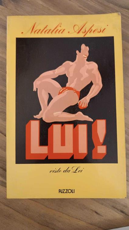 LUI visto da lei - Natalia Aspesi - copertina