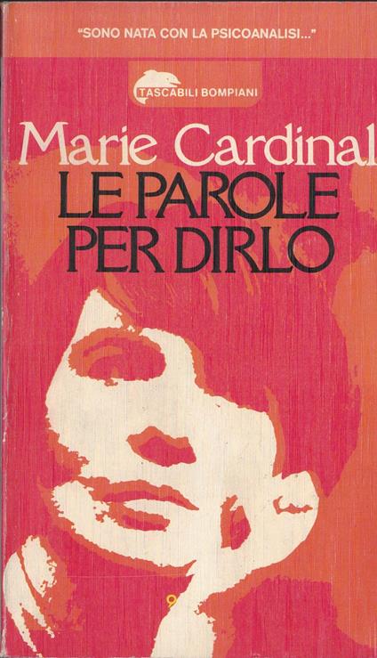 Le parole per dirlo - Marie Cardinal - copertina