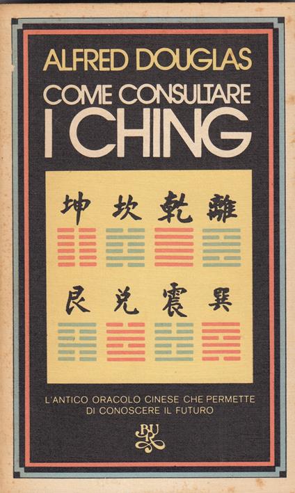 Come consultare I Ching - Alfred Douglas - copertina