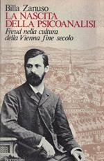 nascita della psicoanalisi - freud nella cultura della vienna fine secolo