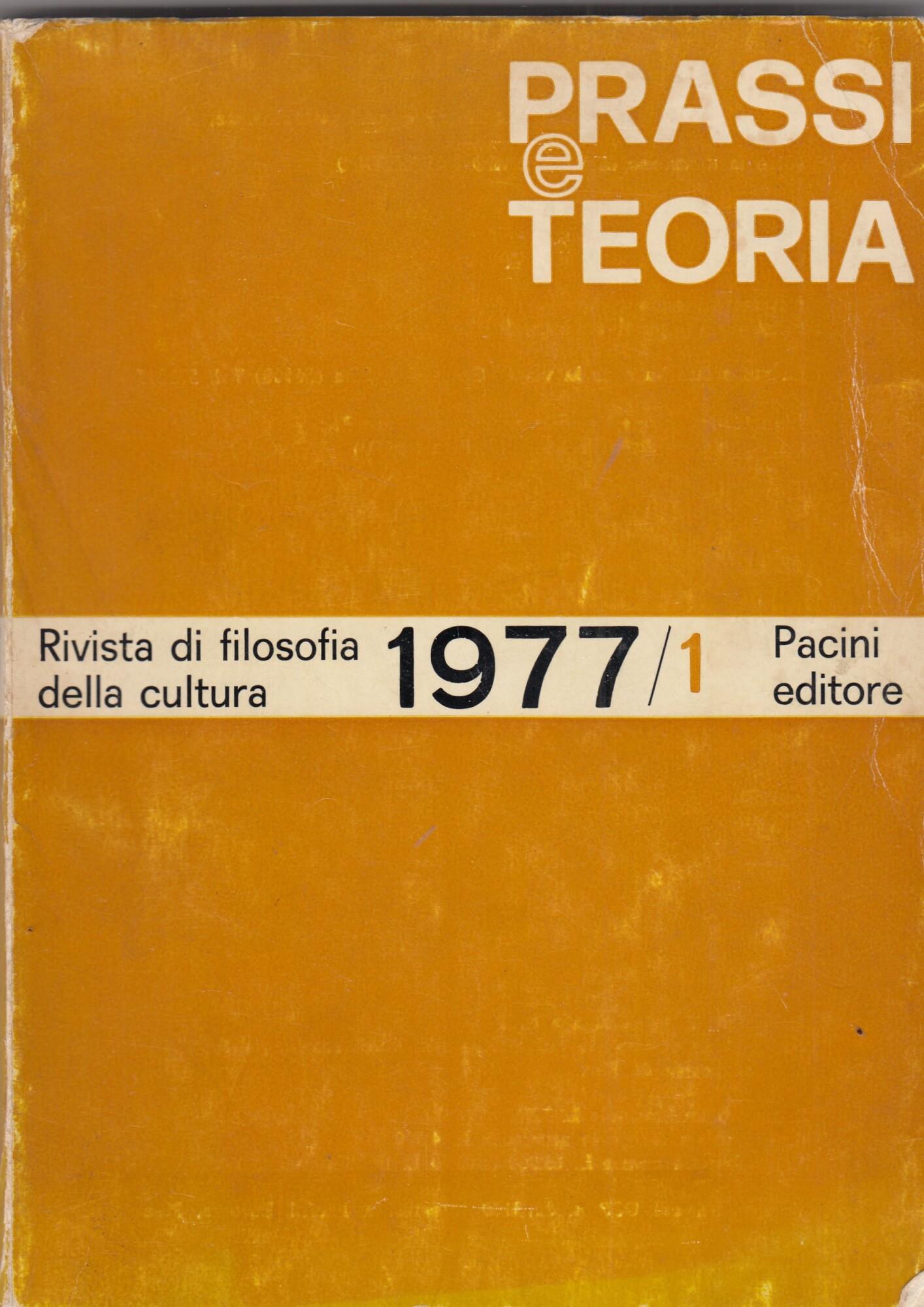 Prassi e teoria.Rivista di filosofia della cultura. 1997/1