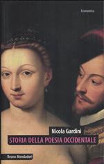 Storia della poesia occidentale. Lirica e lirismo dai provenzali ai postmoderni