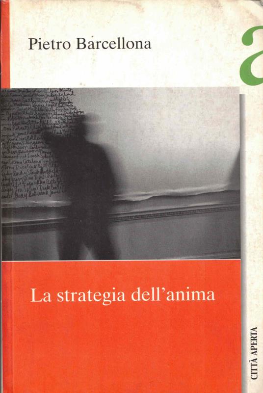 La strategia dell'anima - Pietro Barcellona - copertina