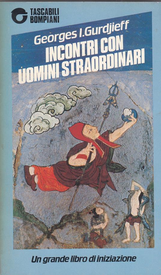 Incontri con uomini straordinari - Georges I. Gurdjieff - copertina