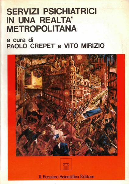 Servizi psichiatrici in una realtà metropolitana - Paolo Crepet - copertina