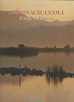 MASSACIUCCOLI il lago di Puccini