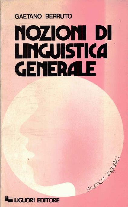 Nozioni di linguistica generale - Gaetano Berruto - copertina
