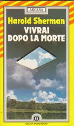 Vivrai dopo la morte
