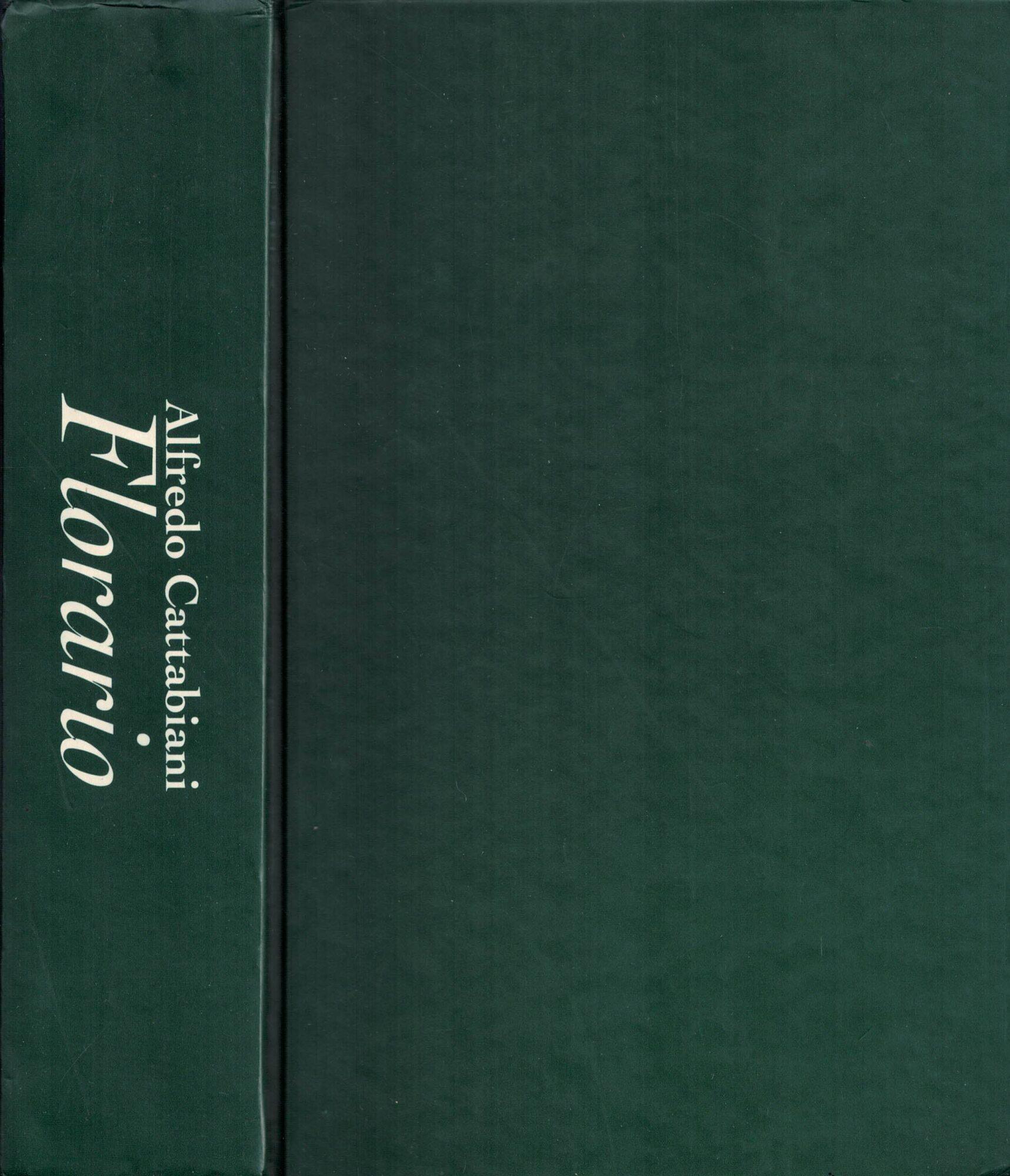 Florario. Miti, leggende e simboli di fiori e piante