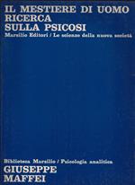 IL MESTIERE DI UOMO RICERCA SULLA PSICOSI LE SCIENZE DELLA NUOVA SOCIETà 1977