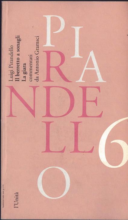 Pirandello 6. Il berretto a sonagli. La giara - copertina