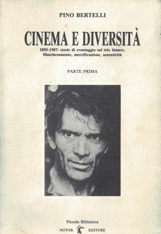 Cinema e Diversità - Pino Bertelli - copertina