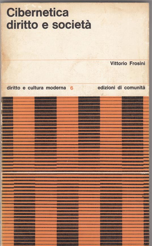 Cibernetica, diritto e società - Vittorio Frosini - copertina
