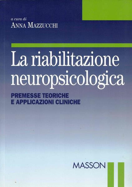 La riabilitazione neuropsicologica - copertina