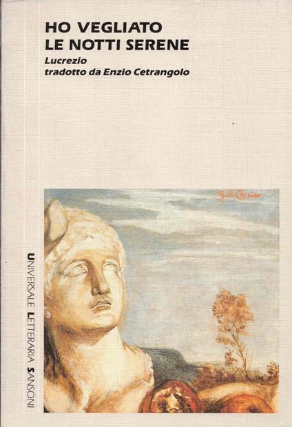 Ho vegliato le notti serene - Tito Lucrezio Caro - copertina