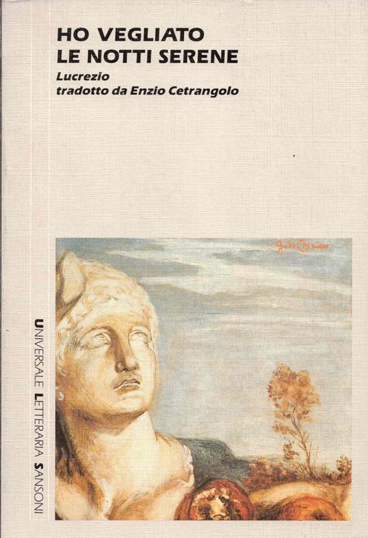 Ho vegliato le notti serene - Tito Lucrezio Caro - copertina
