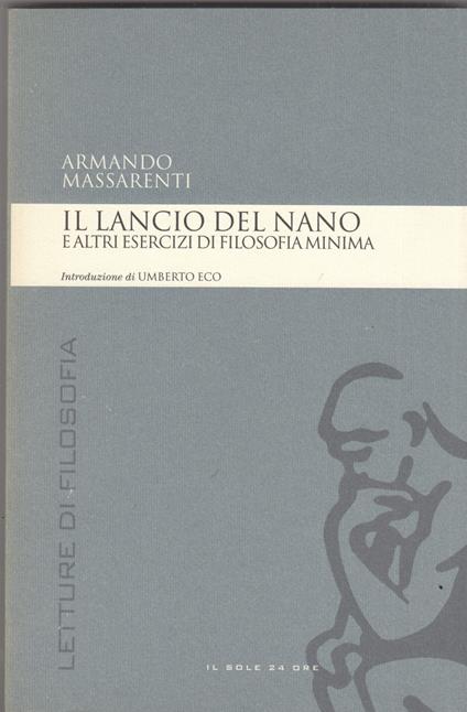 Il lancio del nano e altri esercizi di filosofia minima. Letture di filosofia 3 - Armando Massarenti - copertina