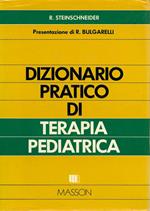Dizionario Pratico Di Terapia Pediatrica