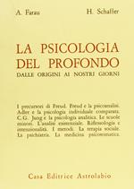 La psicologia del profondo dalle origini ai nostri giorni