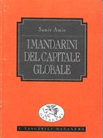 I mandarini del capitale globale