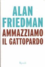 Ammazziamo il gattopardo