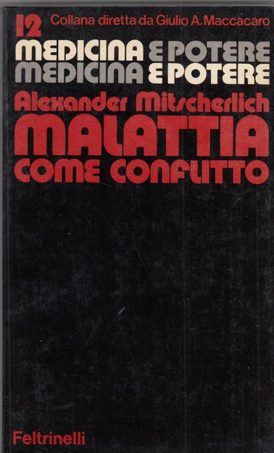 Medicina e potere - Malattia come conflitto - Alexander Mitscherlich - copertina