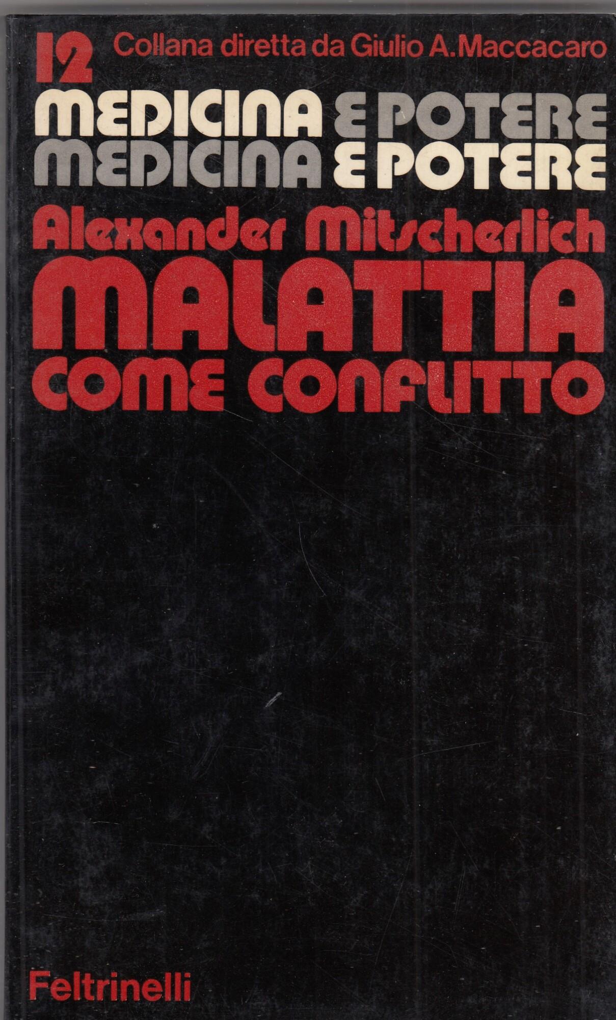 Medicina e potere - Malattia come conflitto