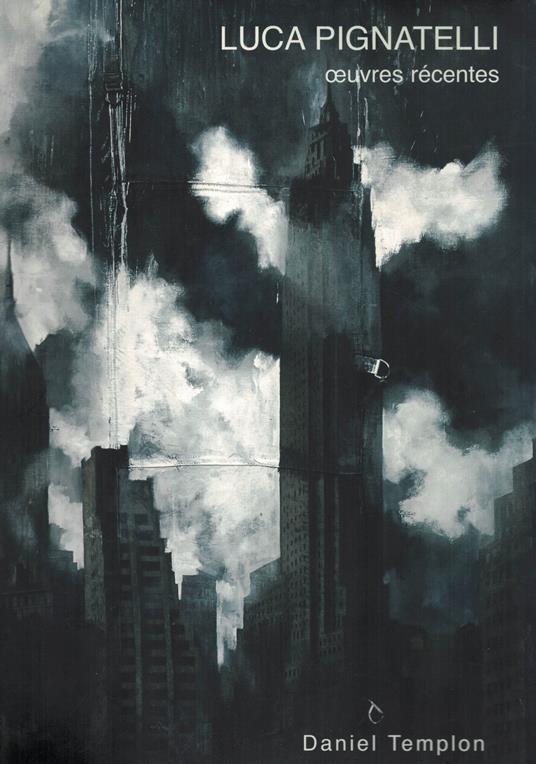 Luca Pignatelli Oeuvres Recentes - copertina